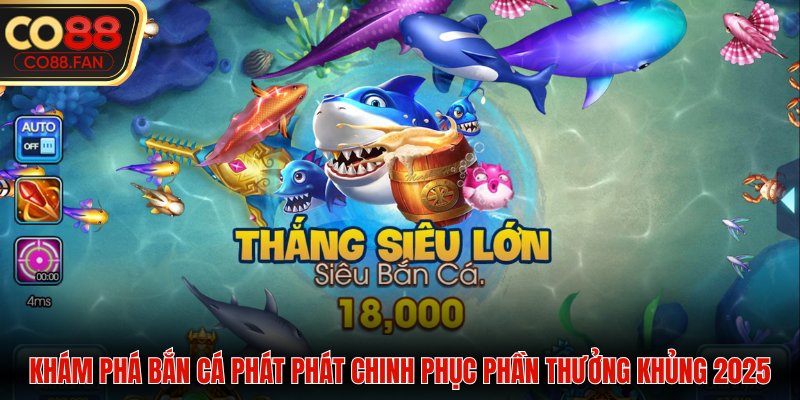 Bắn cá phát phát