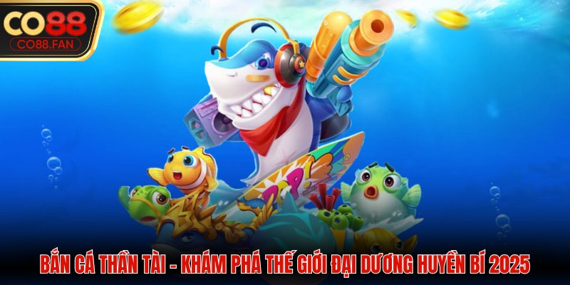 Bắn cá thần tài