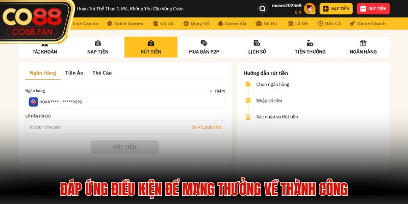 Đáp ứng điều kiện để mang thưởng về thành công