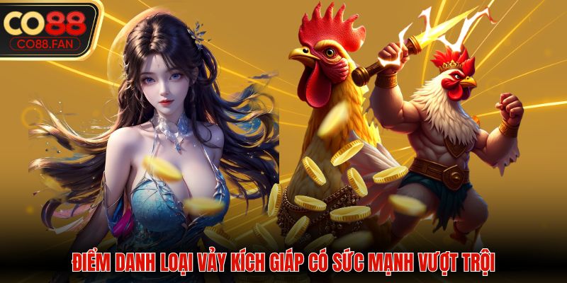 Điểm danh loại vảy kích giáp có sức mạnh vượt trội