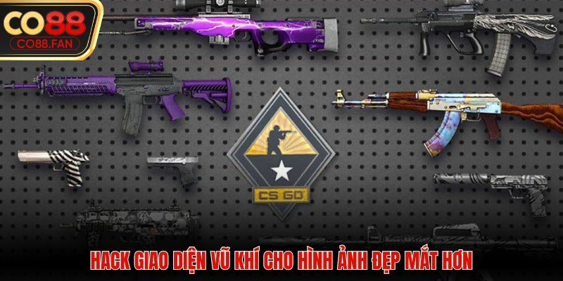 Hack giao diện vũ khí cho hình ảnh đẹp mắt hơn
