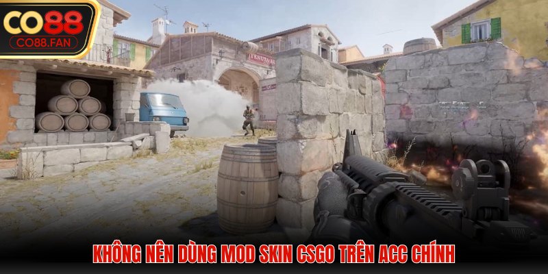 Không nên dùng MOD Skin CSGO trên Acc chính