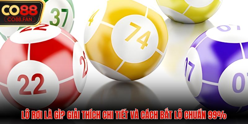 lô rơi là gì