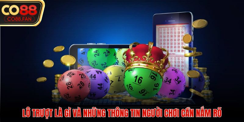 Lô trượt là gì