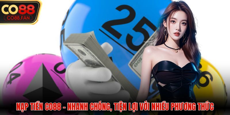 Nạp tiền CO88
